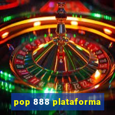 pop 888 plataforma