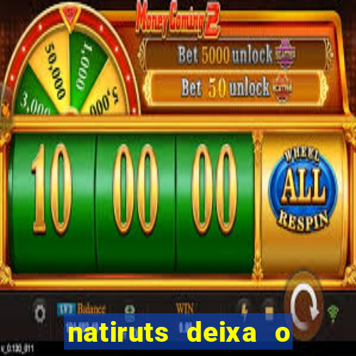 natiruts deixa o menino jogar