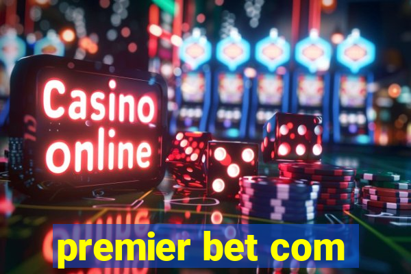 premier bet com