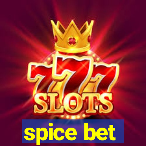 spice bet