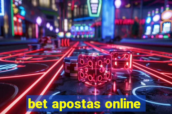 bet apostas online