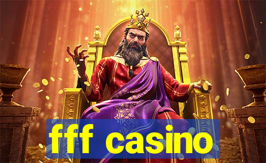 fff casino