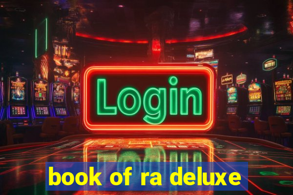 book of ra deluxe