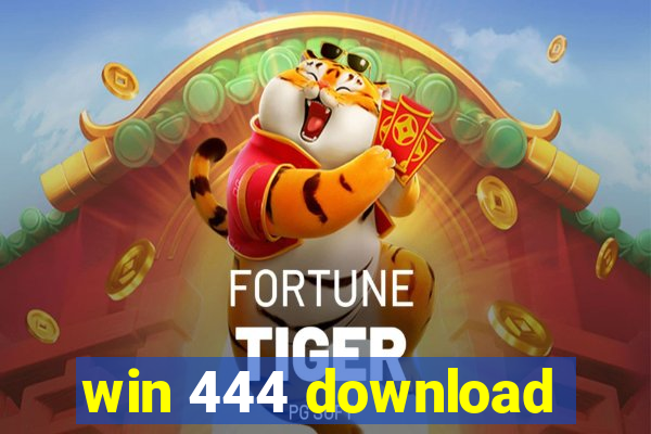 win 444 download