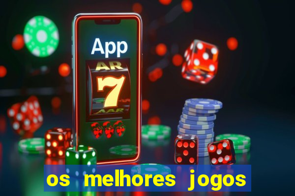 os melhores jogos de casino para ganhar dinheiro