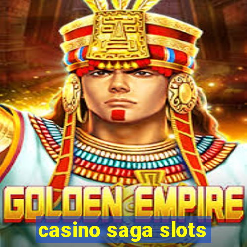 casino saga slots