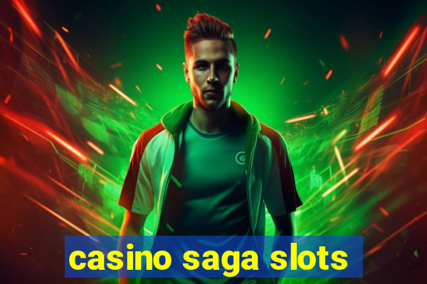 casino saga slots