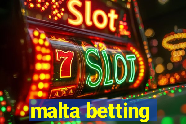 malta betting