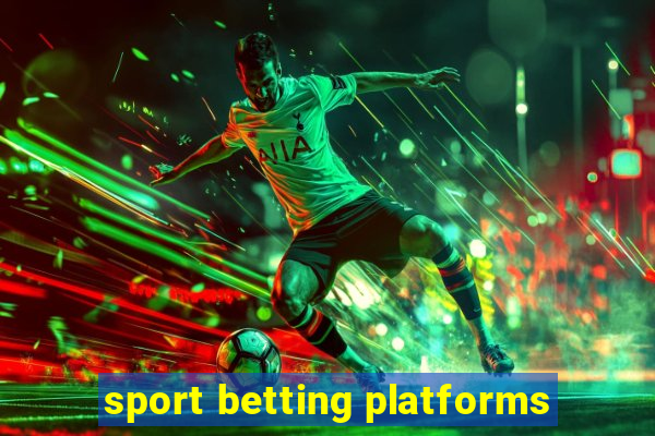 sport betting platforms