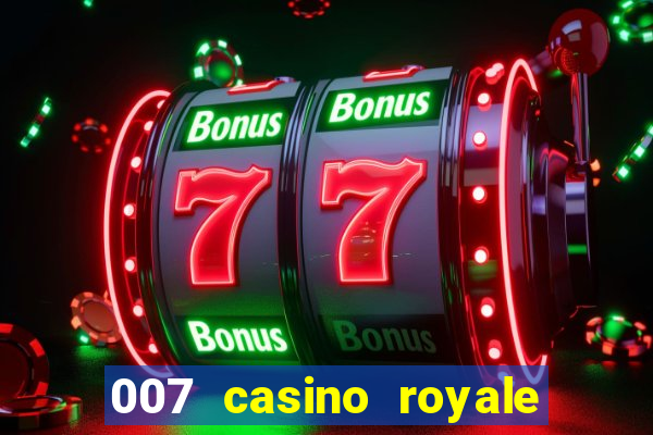 007 casino royale rede canais