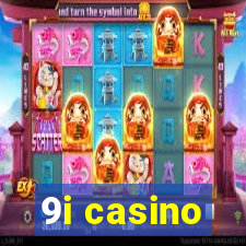 9i casino