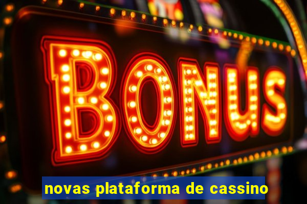 novas plataforma de cassino