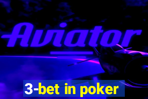 3-bet in poker