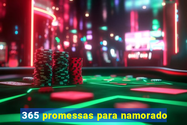 365 promessas para namorado