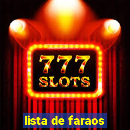 lista de faraos