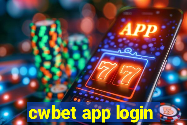 cwbet app login