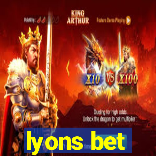 lyons bet