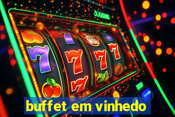 buffet em vinhedo