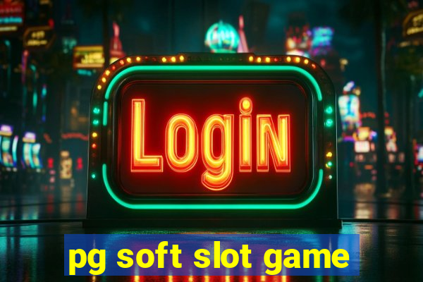 pg soft slot game