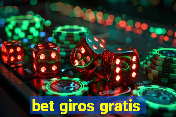 bet giros gratis