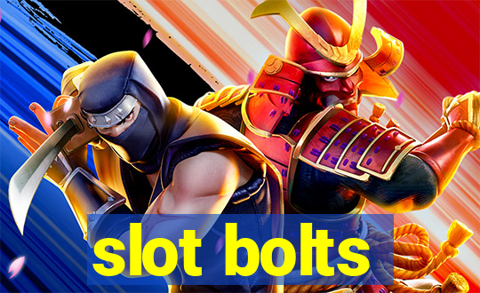 slot bolts