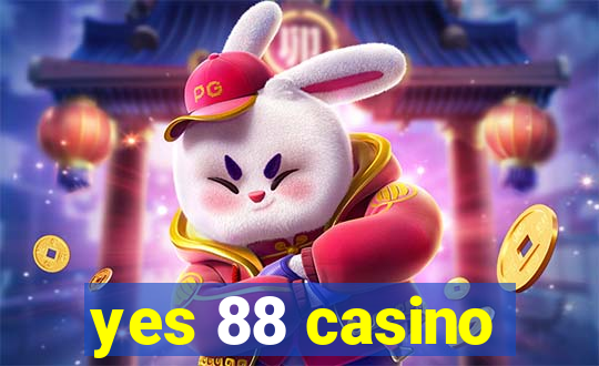 yes 88 casino