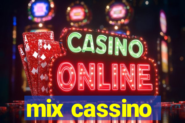 mix cassino