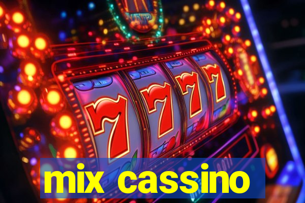 mix cassino