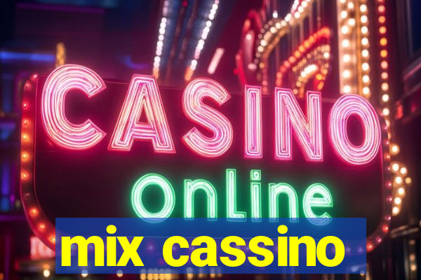 mix cassino