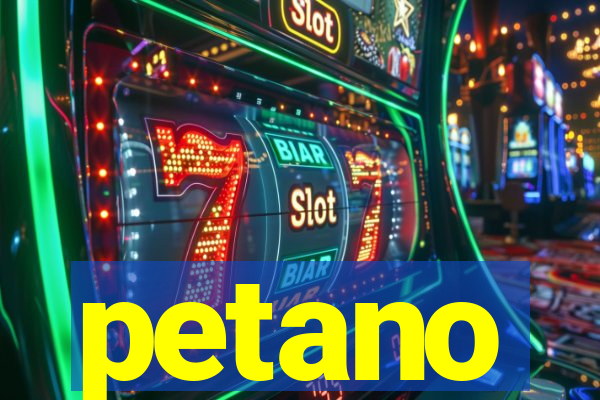 petano