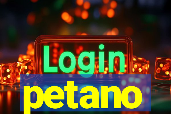 petano