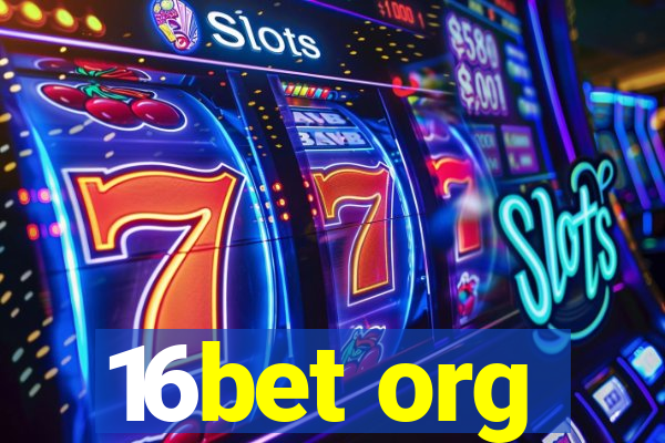 16bet org