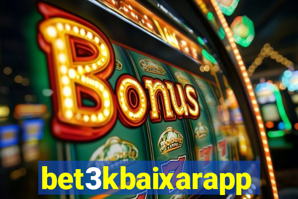 bet3kbaixarapp