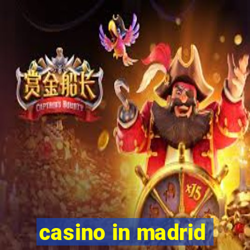 casino in madrid