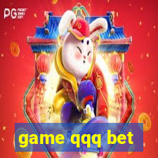 game qqq bet