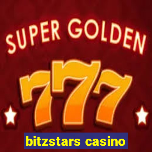 bitzstars casino