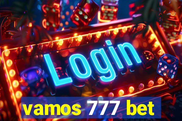 vamos 777 bet