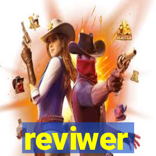 reviwer