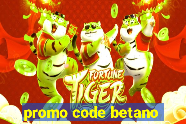 promo code betano