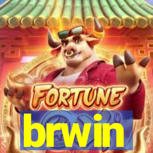 brwin