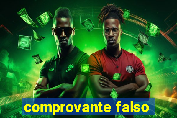 comprovante falso