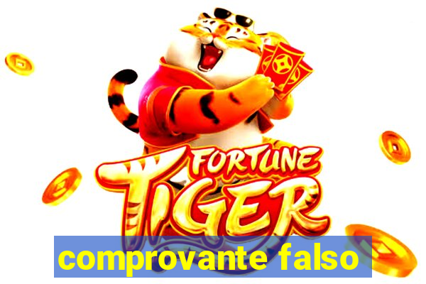 comprovante falso