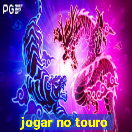 jogar no touro