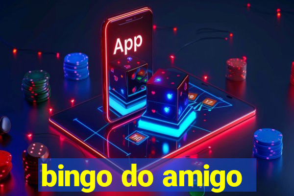 bingo do amigo