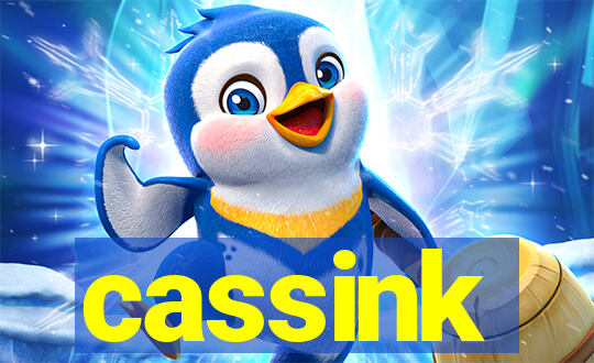 cassink