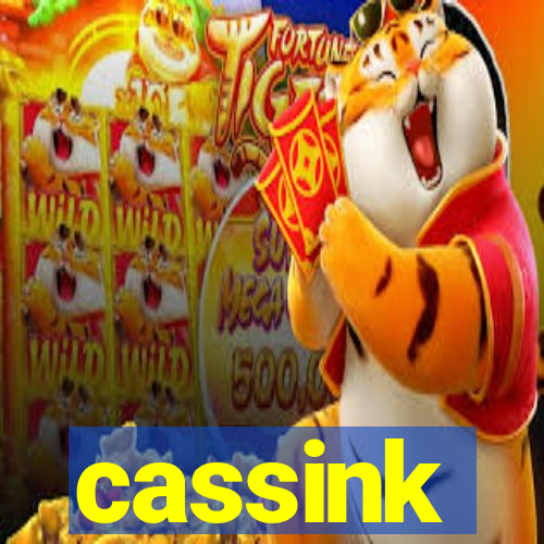 cassink