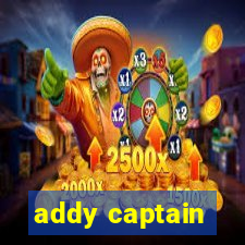 addy captain