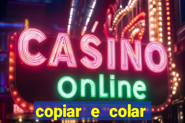 copiar e colar impulse inc