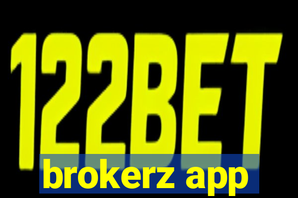 brokerz app