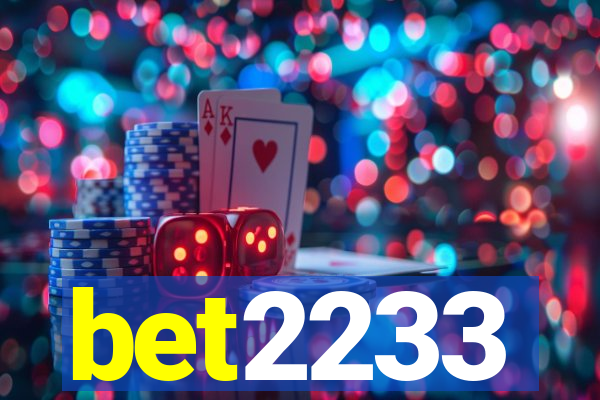 bet2233